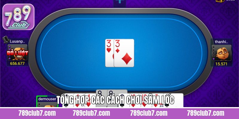 Cách chơi sâm lốc hay liên quan đến đọc vị đối phương