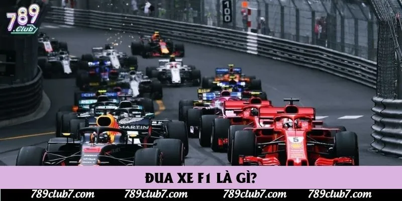 Đua xe F1 là gì?