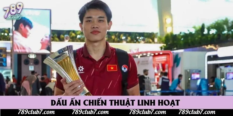 Dấu ấn chiến thuật linh hoạt 